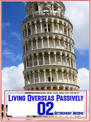 cover image of Living Overseas Passively 02